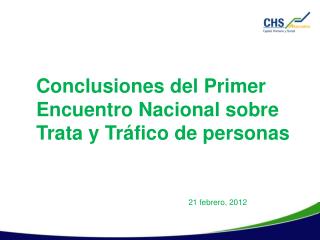 Conclusiones del Primer Encuentro Nacional sobre Trata y Tráfico de personas