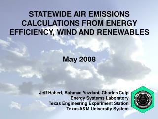 Jeff Haberl, Bahman Yazdani, Charles Culp Energy Systems Laboratory
