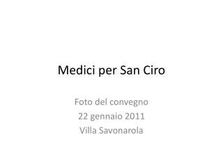Medici per San Ciro