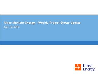 Mass Markets Energy – Weekly Project Status Update