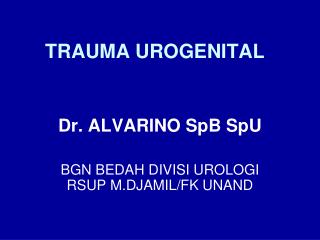 TRAUMA UROGENITAL