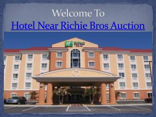 Hotel Near richie Bros Auction