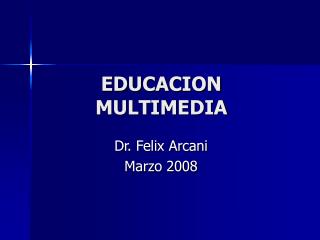 EDUCACION MULTIMEDIA