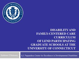 A.J. Pappanikou Center for Excellence in Developmental Disabilities
