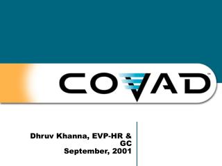 Dhruv Khanna, EVP-HR &amp; GC September, 2001