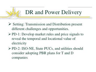 DR and Power Delivery