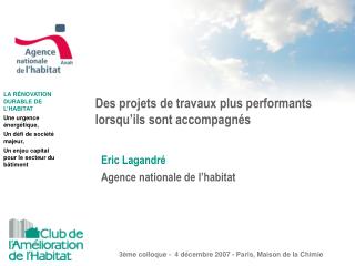 Des projets de travaux plus performants lorsqu’ils sont accompagnés