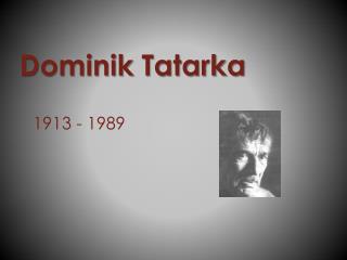 Dominik Tatarka
