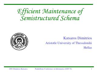 Efficient Maintenance of Semistructured Schema