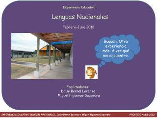 Experiencia Educativa: Lenguas Nacionales