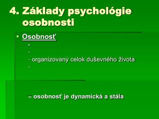 4. Základy psychológie osobnosti