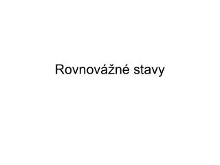 Rovnovážné stavy