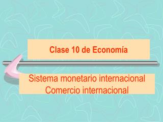 Clase 10 de Economía