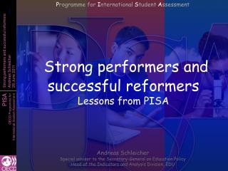 Strong performers and successful reformers Lessons from PISA