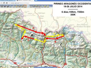 PIRINEO ARAGONÉS OCCIDENTAL 19-26 JULIO 2014 ------------- 6 días,140km, 7350m 350€