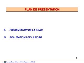 PRESENTATION DE LA BOAD