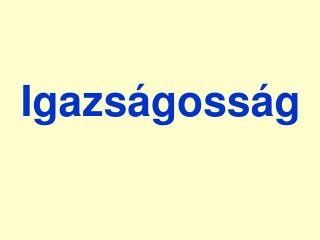 Igazságosság