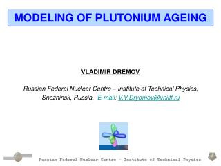 Russian Federal Nuclear Centre – Institute of Technical Physics