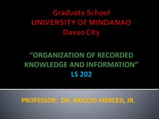 Graduate School UNIVERSITY OF MINDANAO Davao City