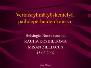 Vertaisryhmätyöskentelyä päihdeperheiden kanssa