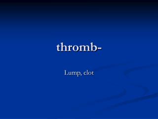 thromb-