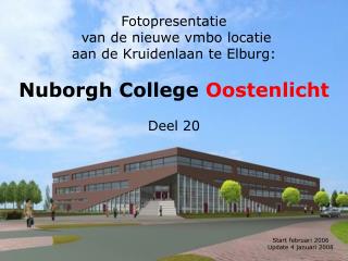 Fotopresentatie van de nieuwe vmbo locatie aan de Kruidenlaan te Elburg: