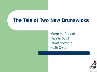 The Tale of Two New Brunswicks