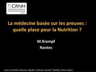La médecine basée sur les preuves : quelle place pour la Nutrition ?