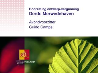 Hoorzitting ontwerp-vergunning Derde Merwedehaven