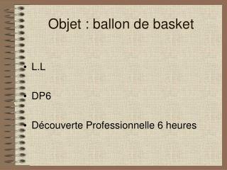 Objet : ballon de basket