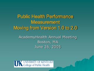 Public Health Performance Measurement Moving from Version 1.0 to 2.0