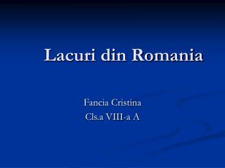 Lacuri din Romania