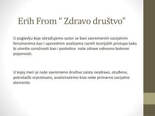 Erih From “ Zdravo dru štvo ”