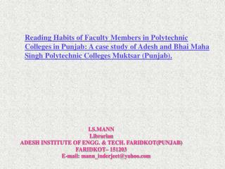 I.S.MANN Librarian ADESH INSTITUTE OF ENGG. &amp; TECH. FARIDKOT(PUNJAB) FARIDKOT– 151203