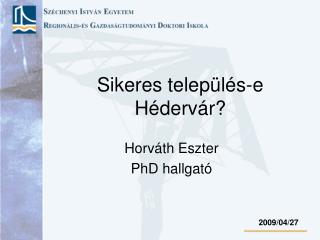 Sikeres település-e Hédervár?