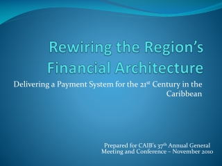 Rewiring the Region’s Financial Architecture