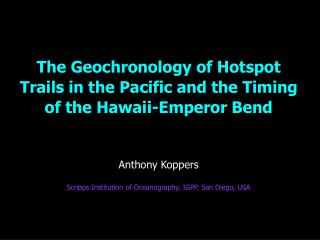 Predictions of the “Fixed Hotspot” Hypothesis Related to Geochronology