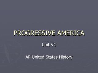 PROGRESSIVE AMERICA