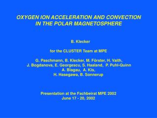 OXYGEN ION ACCELERATION AND CONVECTION IN THE POLAR MAGNETOSPHERE