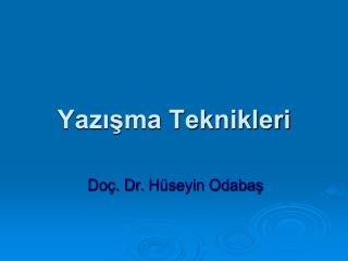 Yazışma Teknikleri