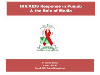 HIV/AIDS Response in Punjab & the Role of Media