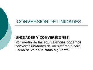 CONVERSION DE UNIDADES.