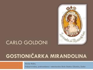 Carlo goldoni Gostioničarka Mirandolina