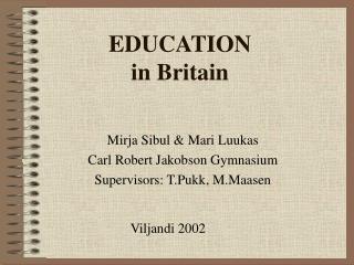 EDUCATION in Britain