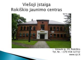 Viešoji įstaiga Rokiškio jaunimo centras
