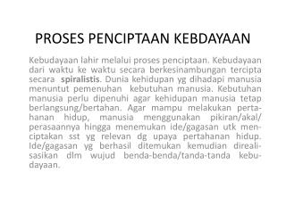 PROSES PENCIPTAAN KEBDAYAAN