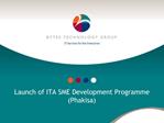 Launch of ITA SME Development Programme Phakisa