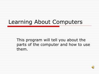 Learning About Computers