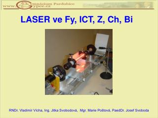 LASER ve Fy, ICT, Z, Ch, Bi