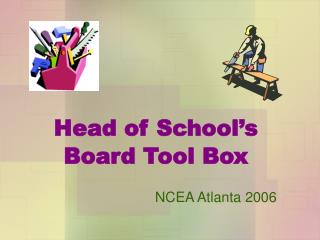 Head of School’s Board Tool Box